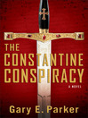 Cover image for The Constantine Conspiracy